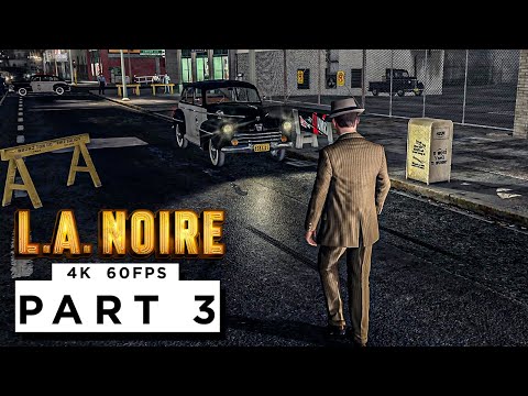 L.A NOIRE - A MARRIAGE MADE IN HEAVEN - Walkthrough Gameplay Part 3 - (4K 60FPS) - No Commentary