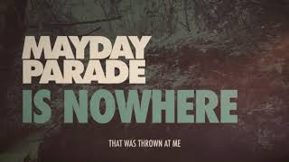 Mayday Parade - Is Nowhere