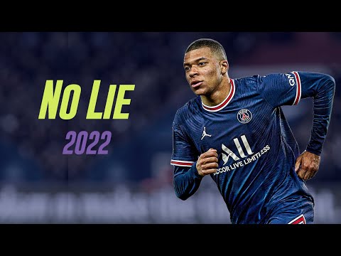 Kylian Mbappe 2022 ● No Lie - Sean Paul ft. Dua Lipa  | Skills & Goals | HD