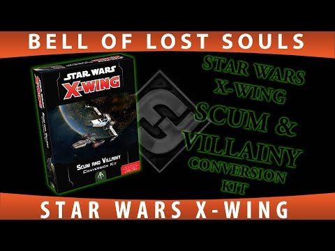 BoLS Unboxing | Scum and Villainy Conversion Kit | Star Wars X Wing