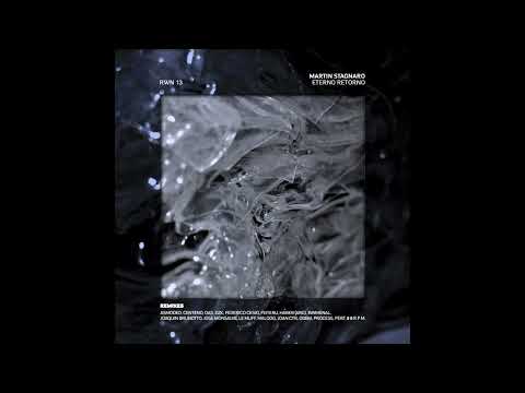 Martin Stagnaro - Eterno Retorno (Federico Cesio Remix)