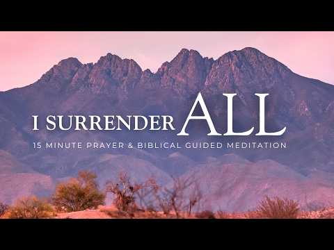 The Power of Surrender - 15 Minute Christian Meditation