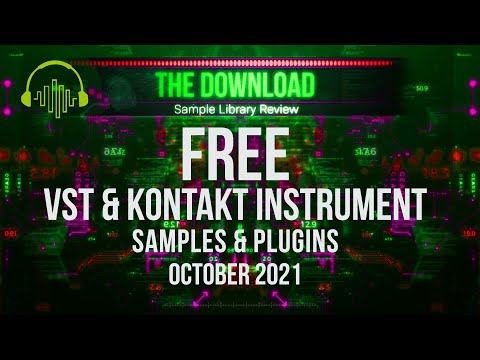 Best FREE VSTs Instruments, Plugins & Samples for October 2021 – The Download Show