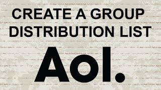 How to create a group / distribution list in AOL Mail