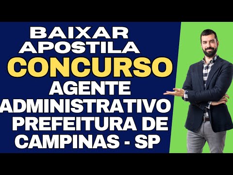 Apostila Agente Administrativo Concurso Prefeitura de Campinas SP