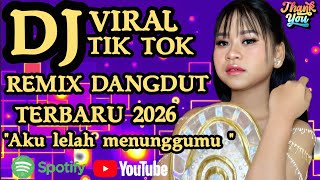 Download lagu DJ DANGDUT VIRAL TIKTOK 🔥 AKU LELAH MENUNGGUMU 💔 COCOK UNTUK MENEMANI SEGALA AKTIVITAS  mp3