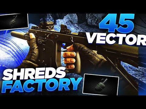 Escape From Tarkov - 45 VECTOR SHREDS FACTORY