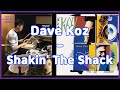 [Oh! J Drum Short Cut] Dave Koz - Shakin' The Shack