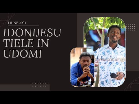 IDONI JESU TIELE IN UDOMI UWESAN, EDOO STATE, FESTIVAL OF FIRE AND MIRACLE {1 JUNE 2024}