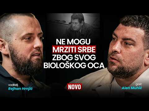 Alen Muhić: Ne mogu mrziti srbe zbog svog biološkog oca