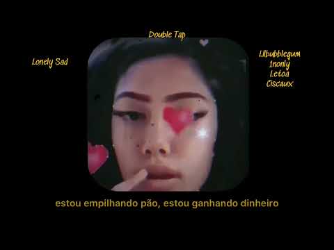 lilbubblegum x 1nonly x letoa x ciscaux - double tap (Legendado)