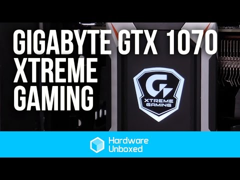 Gigabyte GTX 1070 Xtreme Gaming: Review