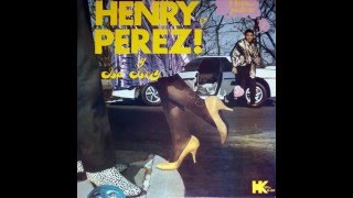 Henry Pérez y La Ley - Primero Fui Yo (1987)