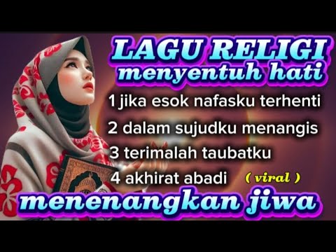 LAGU SYAHDU ||| LAGU RELIGI SANGAT MENYENTUH HATI ||| BIKIN SEDIH |||