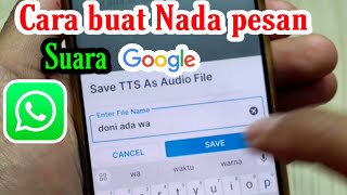 Download lagu Cara membuat nada pesan wa suara GOOGLE di jamin pasti bisa mp3