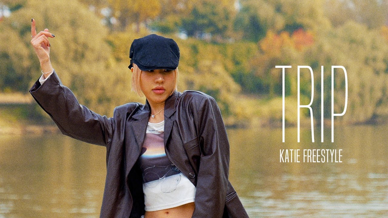 Ella Mai - Trip / KATIE Freestyle