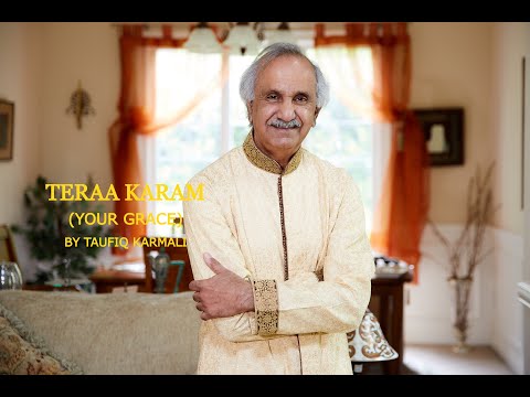 "Teraa Karam" - Taufiq Karmali (With Lyrics & Translations)