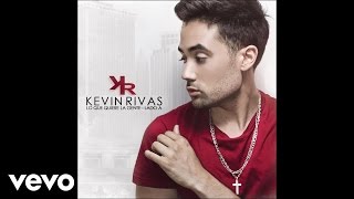 Kevin Rivas - Contigo (Audio)