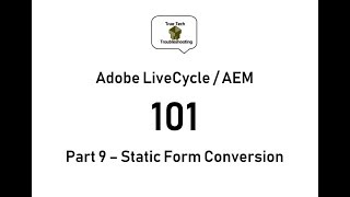 Download the video "LiveCycle / AEM Designer 101 - Part 9 Static Form Conversion"