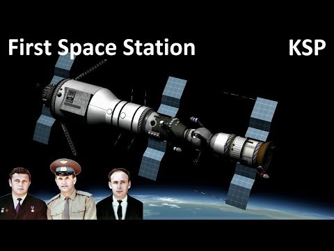 Space Race KSP - Salyut 1 and Soyuz 11 - Breaking Ground