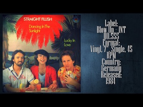 Straight Flush – Lucky In Love (1984 "Michael Scholz" "Rolf Köhler")✅