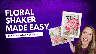 This Floral Shaker Card Is WAY Easier Than It Looks!