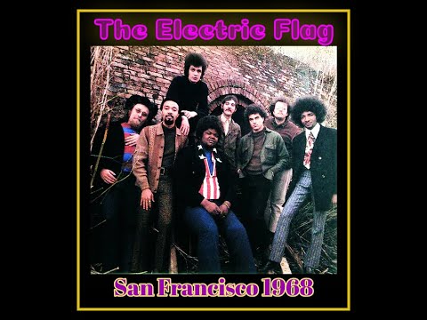 The Electric Flag (w/ Erma Franklin) - San Francisco 1968