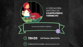 A verdadeira História da Chapeuzinho Vermelho Farroupilha 2024