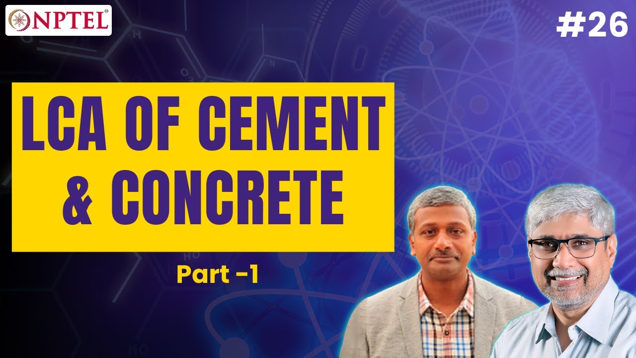 LCA of Cement and Concrete -  Part 1