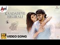 Kaadadeye Hegirali 8k Video Song Krishnam Pranaya Sakhi Golden Ganesh Prithwi Bhat