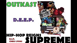 OutKast - D.E.E.P.
