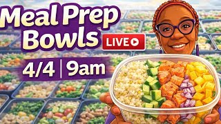 Meal Prep Bowls for Weight Loss (Simple + Delicious) | LCQ Live
