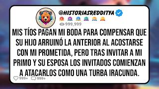Mis TÍOS Pagaron por Mi BODA Luego de que su HIJO Arruinara la Anterior al Acostarse con mi PROMETI