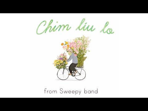 SWEEPY -  Chim líu lo (original.)