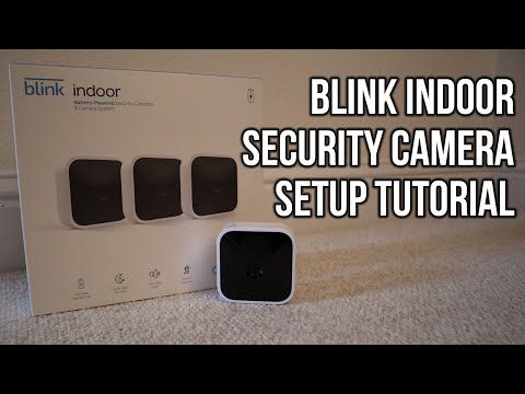 Blink Indoor/Outdoor Security Camera System Setup Tutorial