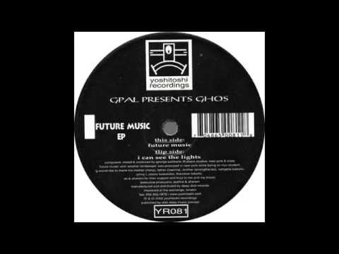 GPAL Presents GHOS – Future Music (Original Mix)