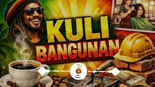 Download lagu KULI BANGUNAN || LAGU  REGGAE SUNDA VERSI Siplaymoon  mp3