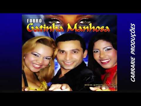 O Sem Vergonha Sou Eu - Gatinha Manhosa