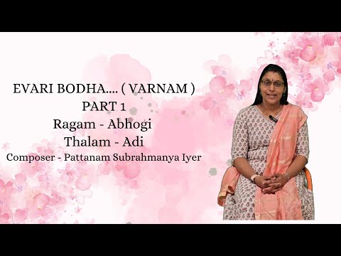 abhogi varnam part 1 Thalam - Adi Composer - Pattanam Subrahmanya Iyer