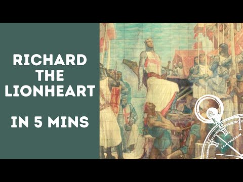 Richard the Lionheart in 5 Minutes | Richard Coeur de Lion