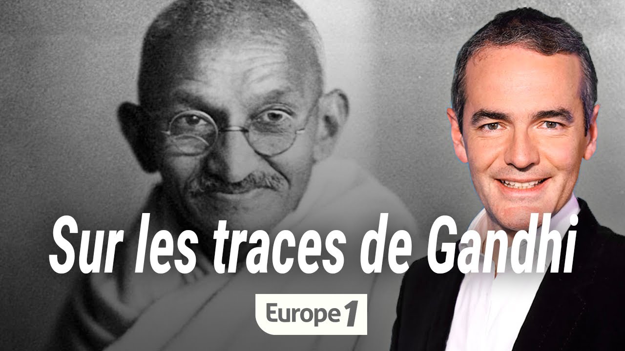 Au coeur de l'histoire : Gandhi (Franck Ferrand)