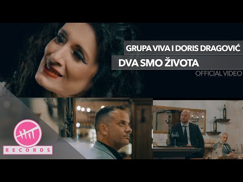 Grupa Viva i Doris Dragović - Dva smo života (OFFICIAL VIDEO)