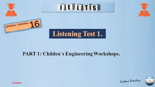 TEST 1.  Part 1: Children´s Engineering Workshops.