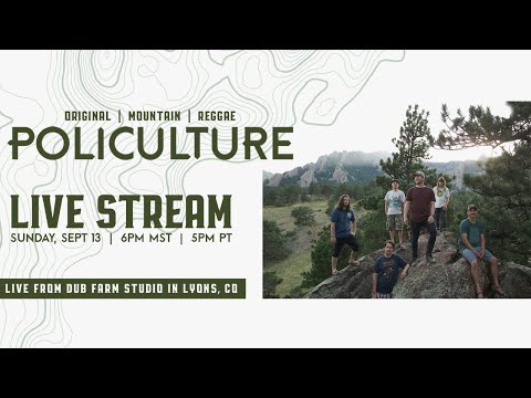 Policulture Streaming Live from Dub Farm Records: Sunday, Sept. 13th