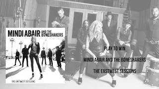Mindi Abair & The Boneshakers "Play To Win"