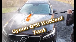 Consumer test of Gyeon Q²M WetCoat.
