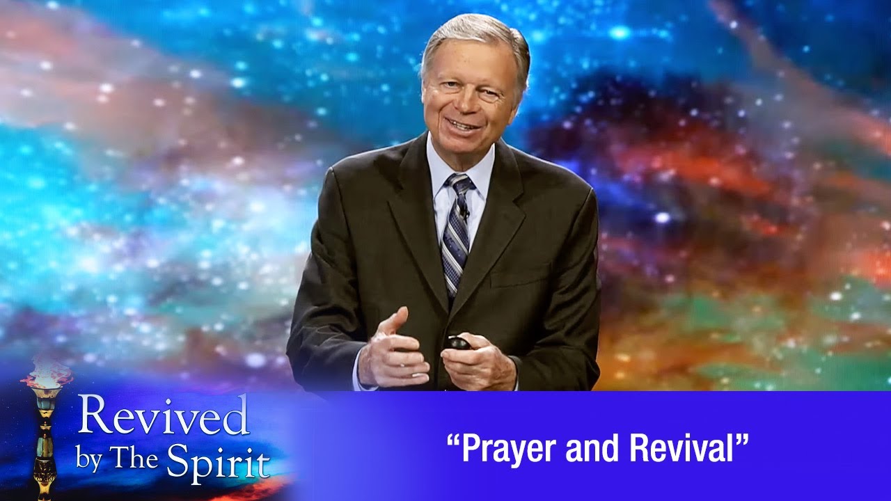 “Prayer and Revival” - Revived by the Spirit 02