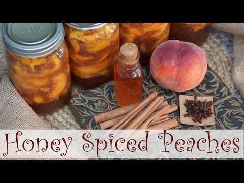 Honey Spiced Peaches Canning Recipe