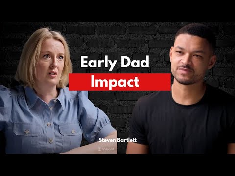 World Expert on Love: Why Fathers Matter: The First 1000 Days Explained | Steven Bartlett