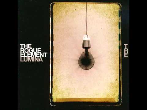 The Rogue Element - Lumina